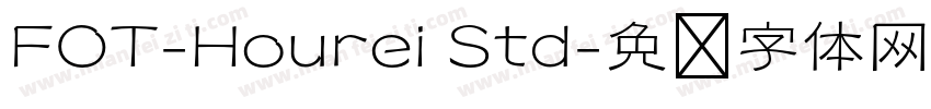 FOT-Hourei Std字体转换